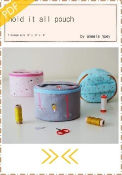 Hold It All Pouch Downloadable PDF Sewing PatternAneela Hoey