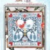 Love Grows Here Cross Stitch PatternAutumn Lane Stitchery -Quilt Muse Shop al lovegrowshere
