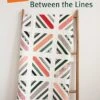 Between The Lines Quilt PatternDenyse Schmidt Quilts #DSQ009 -Quilt Muse Shop dsq009