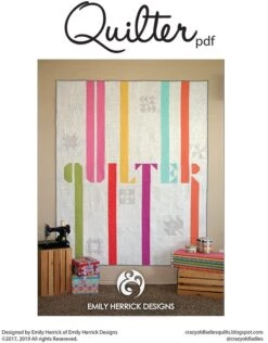 Quilter Downloadable PDF Quilt PatternEmily Herrick Designs