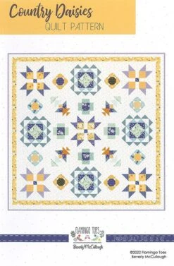 Country Daisies Quilt PatternFlamingo Toes #P138-COUNTRYDAISIES