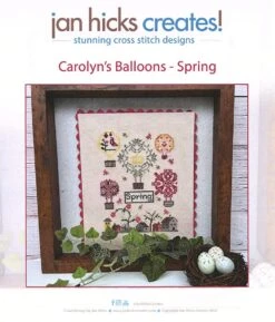 Carolyn's Balloons - Spring Cross Stitch PatternJan Hicks Creates!