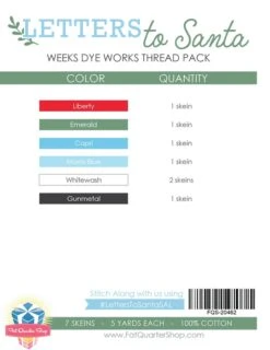 Letters To Santa Weeks Dye Works Thread PackWeeks Dye Works -Quilt Muse Shop letterstosanta weeksdyeworksthreadpack draft 1