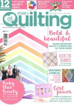 Love Patchwork & Quilting MagazineIssue 121