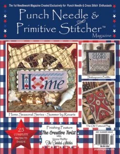 Punch Needle & Primitive Stitcher MagazineSummer 2021 Issue