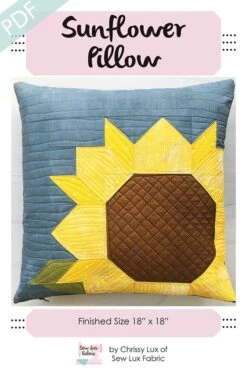 Sunflower Pillow Downloadable PDF Sewing PatternSew Lux Fabric