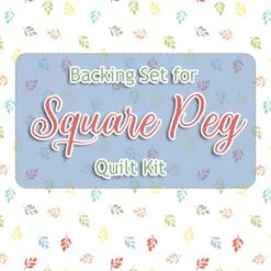 Backing Set For Square Peg Quilt Kit4 Yards Of SKU# 37633-11