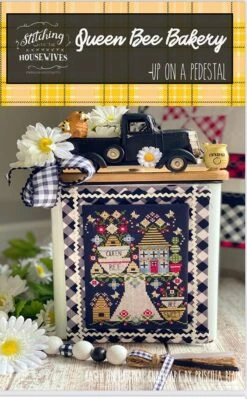Queen Bee Bakery Cross Stitch PatternStitching With The Housewives Up On A Pedestal