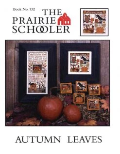 Autumn Leaves Cross Stitch PatternThe Prairie Schooler