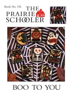 Boo To You Cross Stitch PatternThe Prairie Schooler